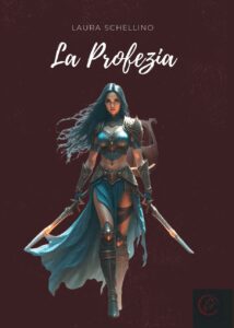 COPERTINA FRONTE - LA PROFEZIA lauraschellino.it
